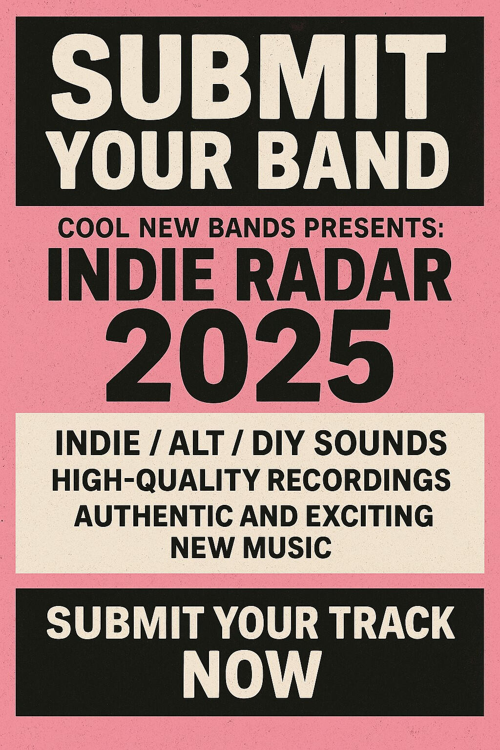 Promotional image inviting new indie bands to submit their music to Cool New Bands for playlist consideration in 2025